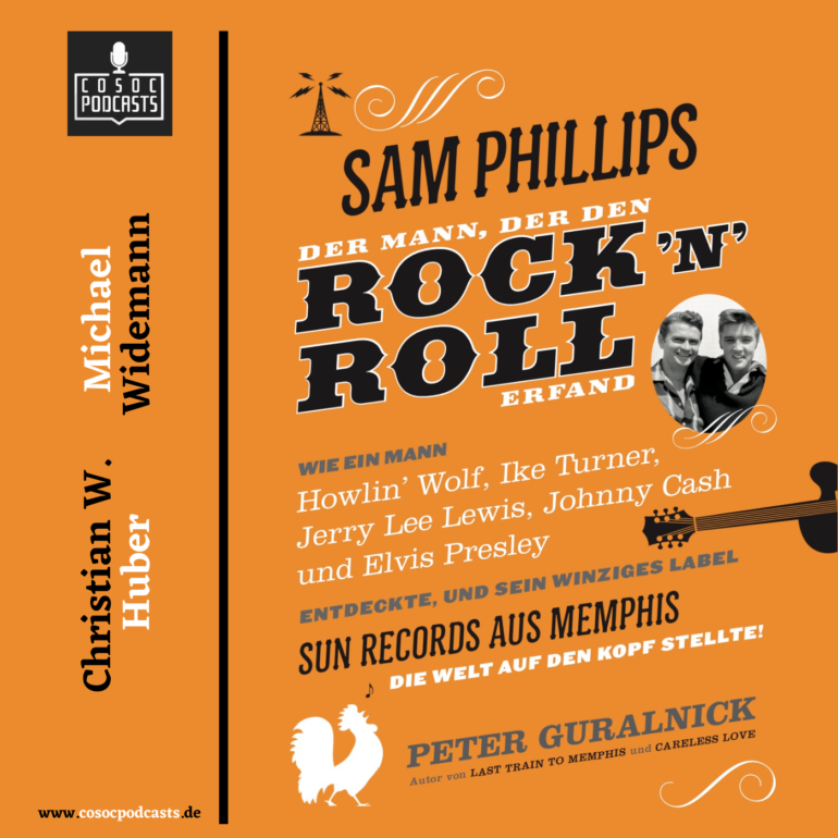 Sam Phillips - Der Mann, der den Rock'n'Roll erfand
